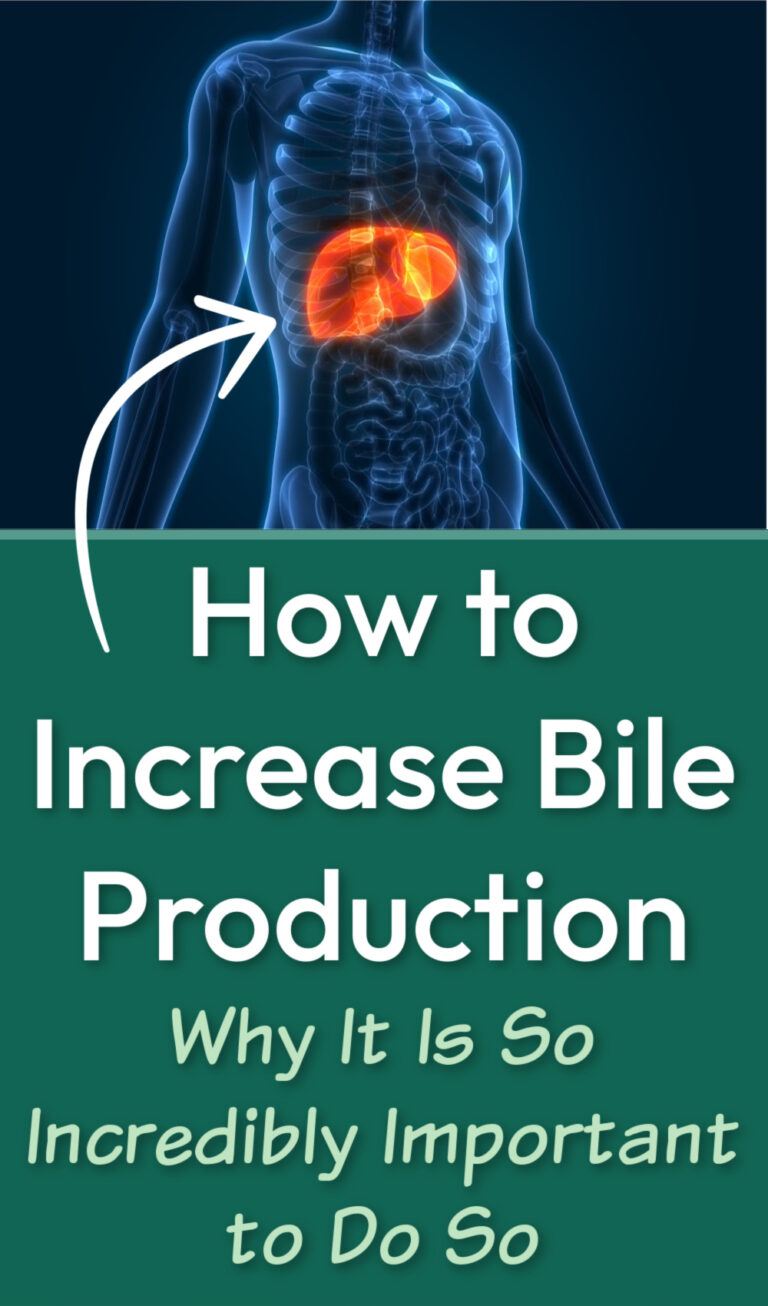 How to Increase Bile Flow and Why It Is So Important to Do So