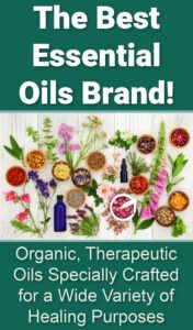 The best essential oils brand: organic, therapeutic oils specially crafted for a wide variety of healing purposes. 