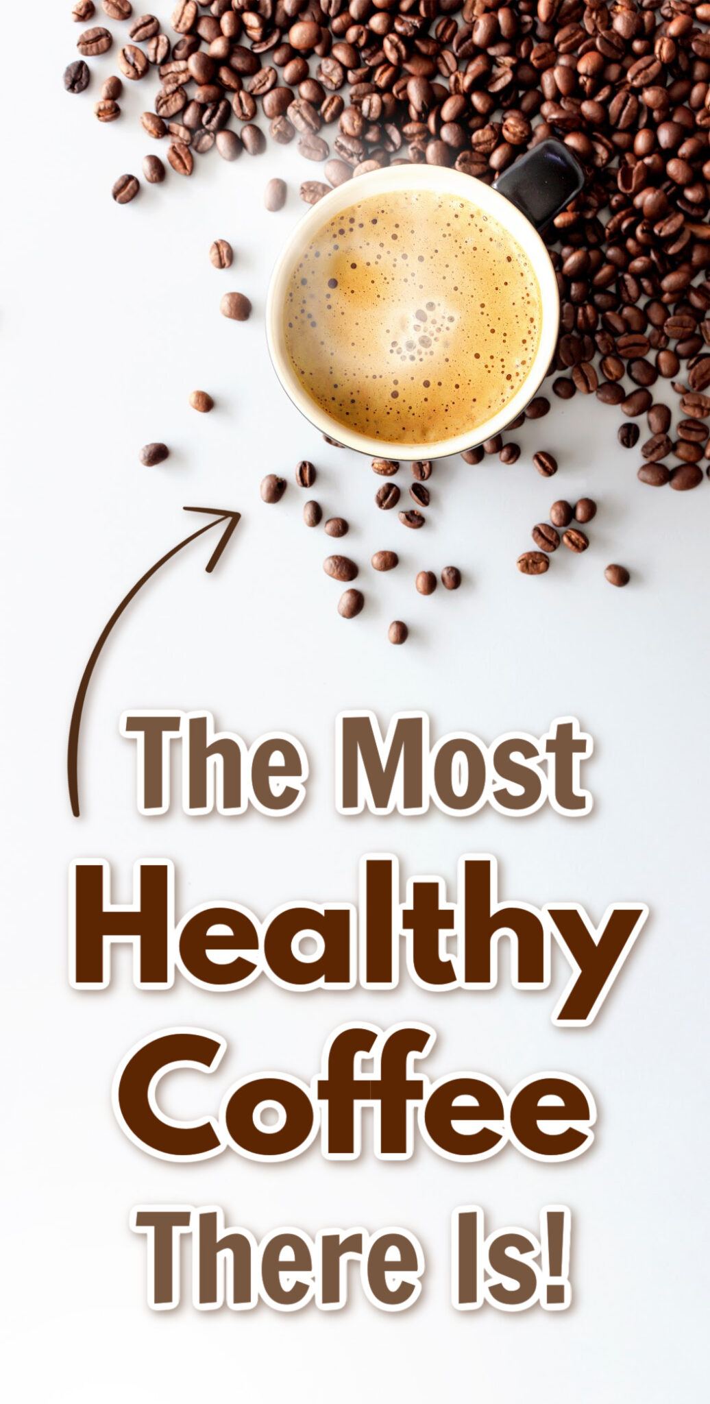 The Most Healthy Coffee There Is, By Far